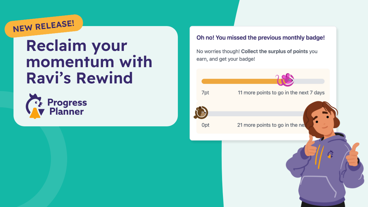 Progress Planner App Progress Planner 1.6: Reclaim your momentum with Ravi’s Rewind ...